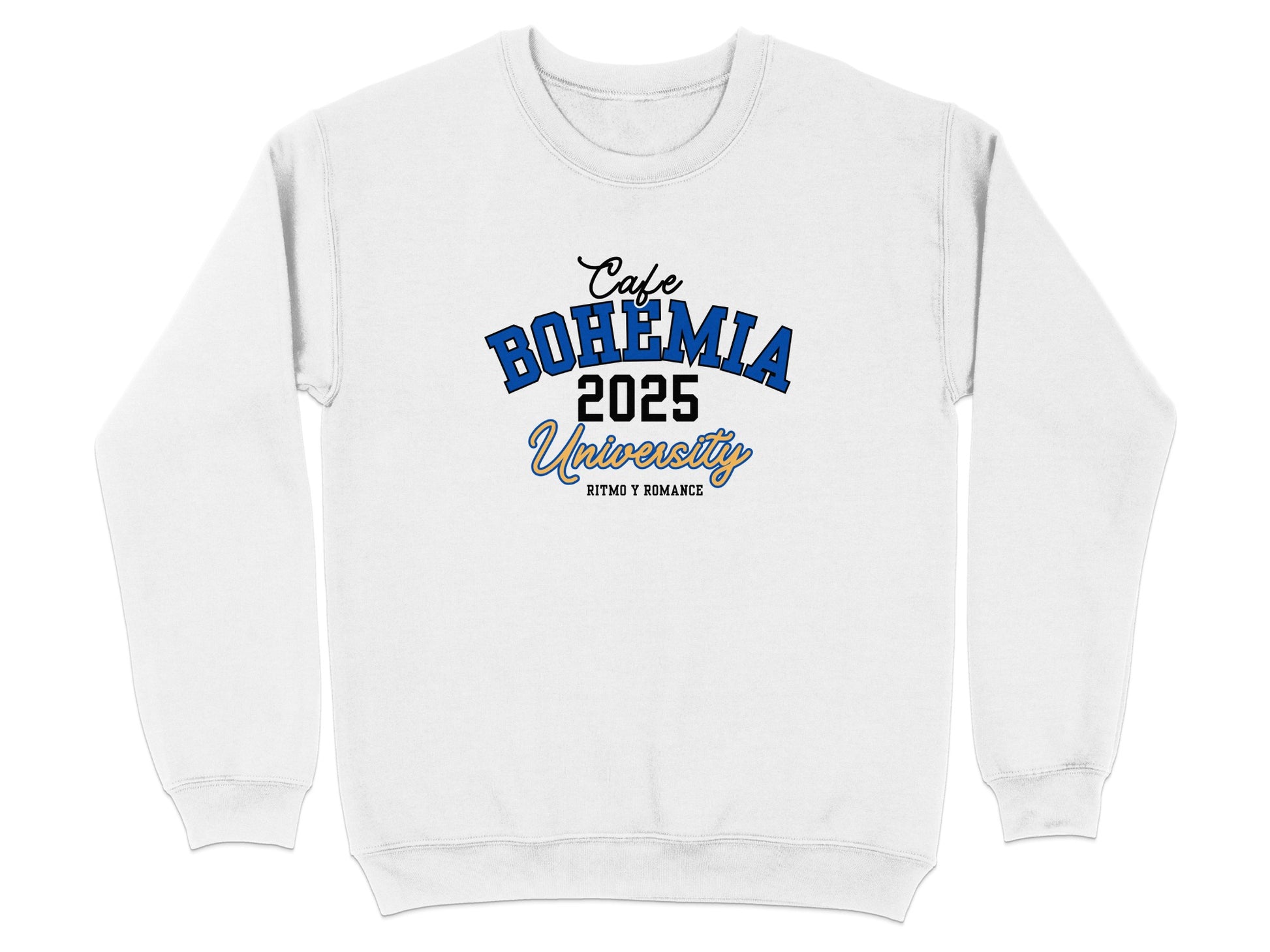 Cafe Bohemia 2025 University Estilo y Romance Sweatshirt